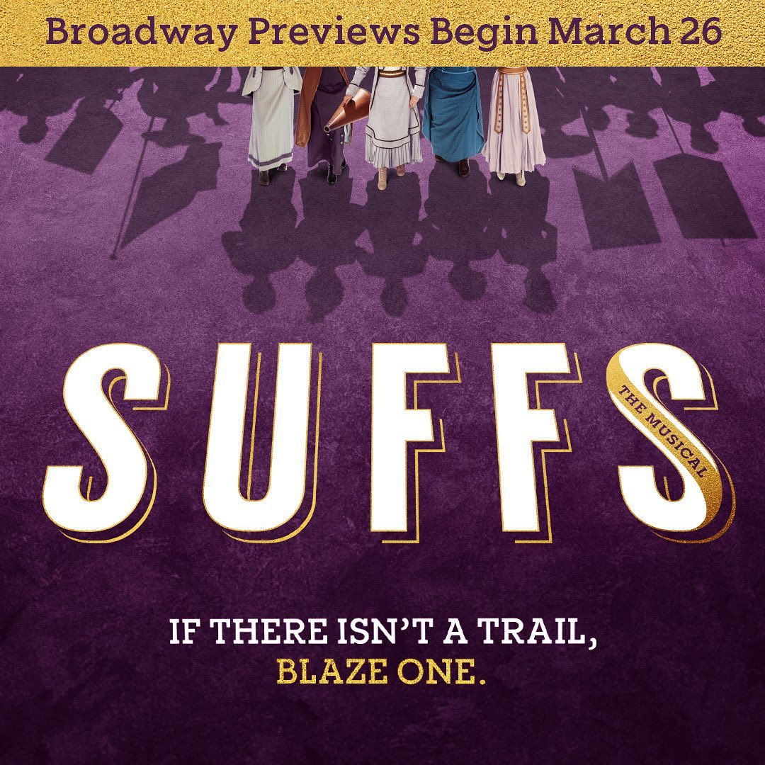 An official poster for the musical “Suffs,” which starts previews on March 26, 2024